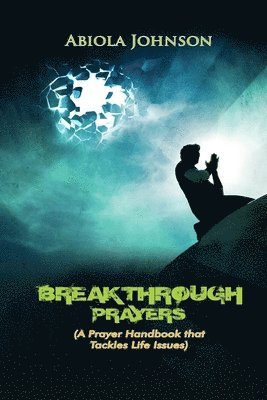 bokomslag Breakthrough Prayers