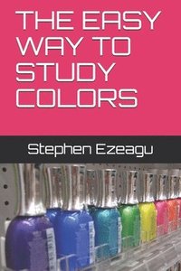 bokomslag The Easy Way to Study Colors
