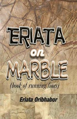 Eriata Oribhabor - Eriata on Marble: Book of Running Lines, Häftad