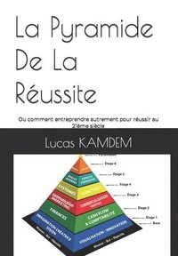 bokomslag La Pyramide De La Reussite