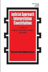 bokomslag Judicial Approach to Interpretation of Constitution