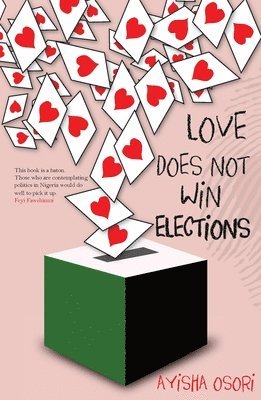 Love Does Not Win Elections 1