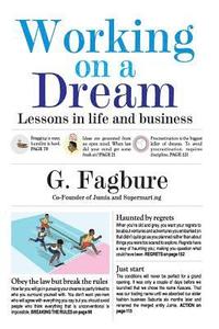 bokomslag Working on a Dream: Lessons in life and business