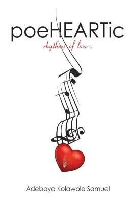 bokomslag Poeheartic: Rhythms of Love