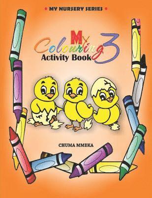Chuma Mmeka - My Colouring Activity Book 3, Häftad