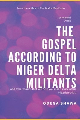 The Gospel According to Niger Delta Militants 1