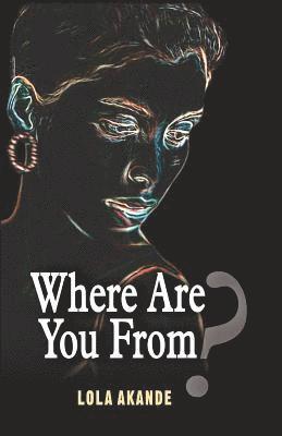 Where Are You From? 1