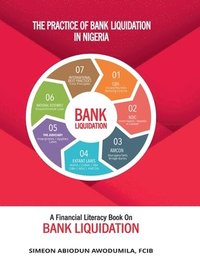 bokomslag The Practice of Bank Liquidation in Nigeria