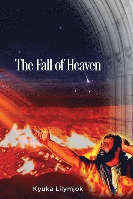 bokomslag The Fall of Heaven