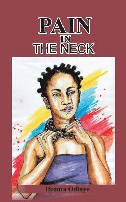 Pain in the Neck 1