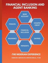 bokomslag Financial Inclusion and Agent Banking