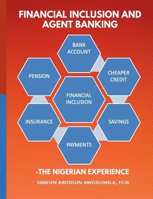 Financial Inclusion and Agent Banking 1