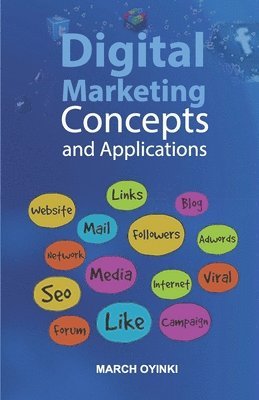 March Oyinki - Digital Marketing Concepts and Applications, Häftad