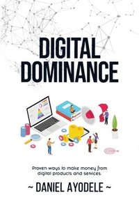 bokomslag Digital Dominance
