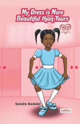 My Dress is More Beautiful than Yours