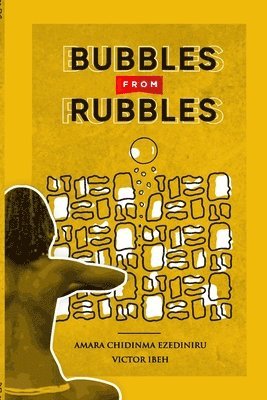 bokomslag Bubbles from Rubbles