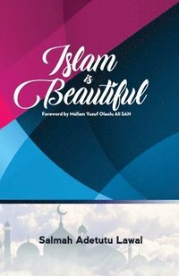 bokomslag Islam is Beautiful