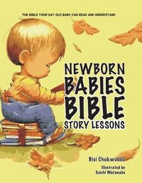 bokomslag Newborn Babies Bible Story Lessons