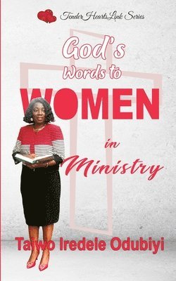 Taiwo Iredele Odubiyi - God's Words to Women in Ministry, Häftad