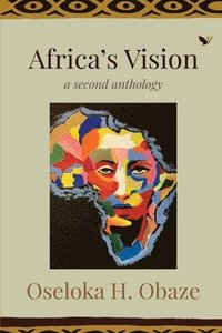 bokomslag Africa's Vision: A Second Anthology