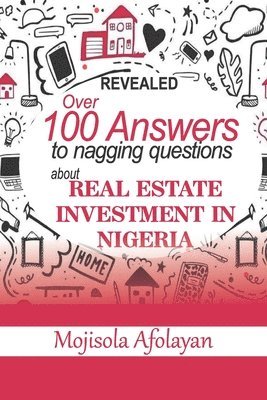 Over 100 Answers To Nagging Questions About Real Estate Investment In Nigeria 1