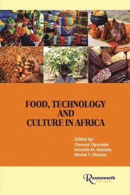 Food, Technology and Culture in Africa 1