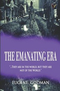 bokomslag The Emanating Era