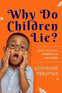 bokomslag Why Do Children Lie?