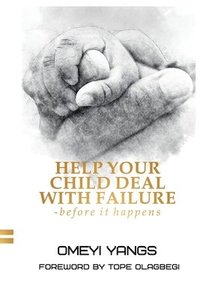 bokomslag Help Your Child Deal with Failure
