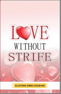 bokomslag Love Without Strife