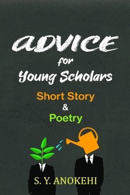 bokomslag Advice for Young Scholars