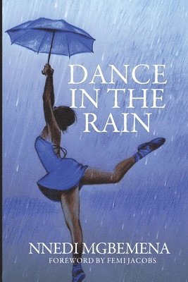 Dance in The Rain 1