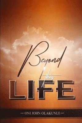 Beyond This Life 1