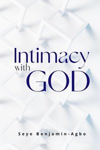 bokomslag Intimacy With God