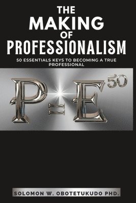 The making of Professionalism 1