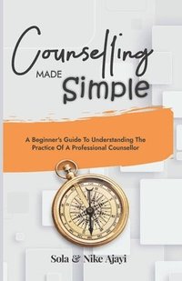 bokomslag Counselling Made Simple