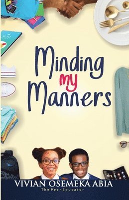 Minding My Manners 1