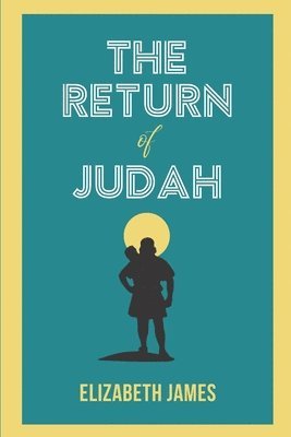 bokomslag The Return Of Judah