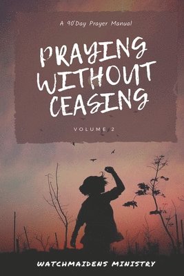 bokomslag Praying Without Ceasing Volume 2