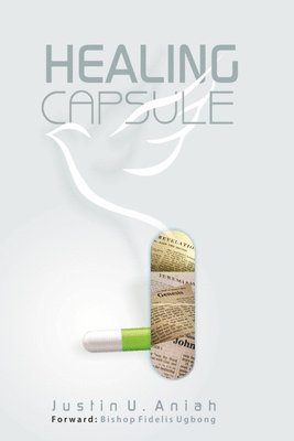 Justin Aniah - Healing Capsule, Häftad