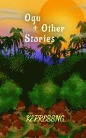 bokomslag Ogu & Other Stories