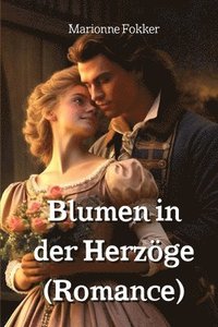 bokomslag Blumen in der Herzge (Romance)