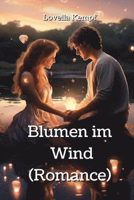 Blumen im Wind (Romance) 1