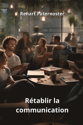 bokomslag Rétablir la communication