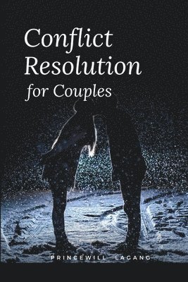 Conflict Resolution for Couples 1