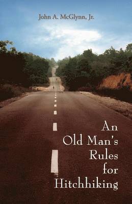 An Old Man's Rules for Hitchhiking 1