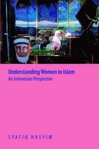 bokomslag Understanding Women in Islam