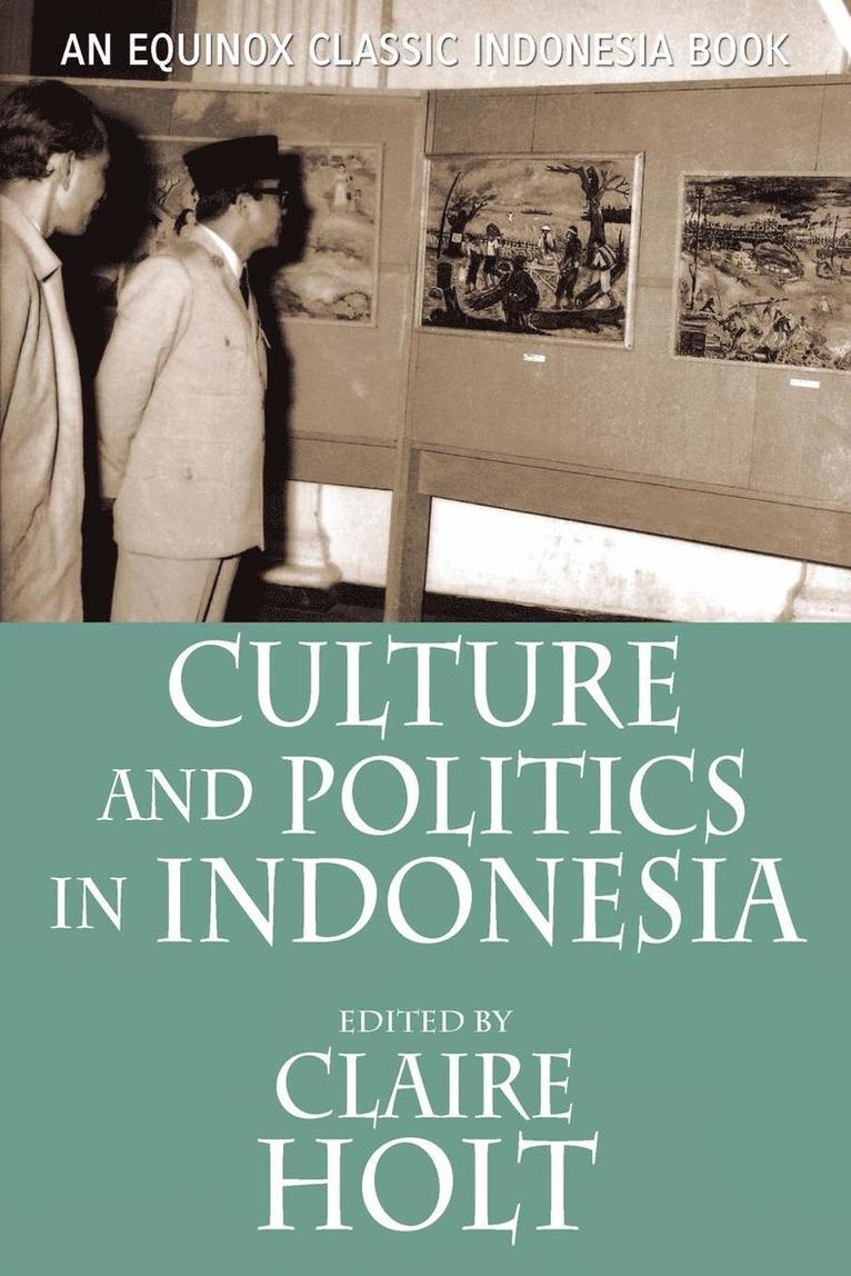 Claire Holt - Culture and Politics in Indonesia, Häftad