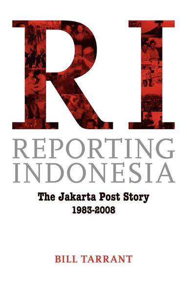 Bill Tarrant - Reporting Indonesia, Häftad