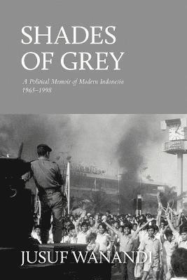 Jusuf Wanandi - Shades of Grey, Häftad